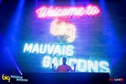 BIG : MAUVAIS GARCONS - 10 SEP 2016